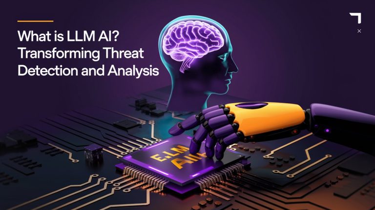 What is LLM AI? Transforming Threat Detection and Analysis